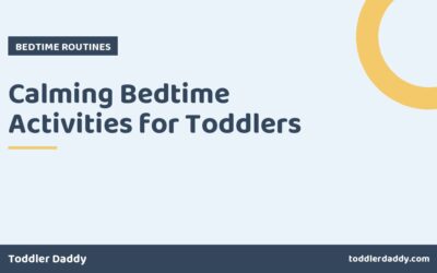 Calming Bedtime Activities for Toddlers