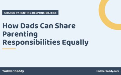 How Dads Can Share Parenting Responsibilities Equally
