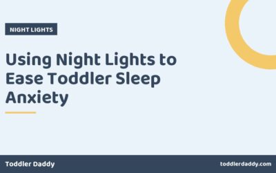 Using Night Lights to Ease Toddler Sleep Anxiety