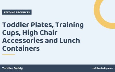 Toddler Plates, Training Cups, High Chair Accessories and Lunch Containers