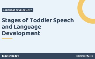 Stages of Toddler Speech and Language Development