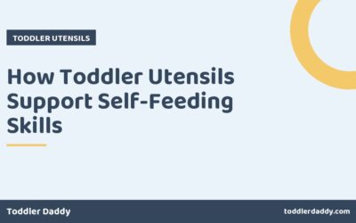 How Toddler Utensils Support Self-Feeding Skills